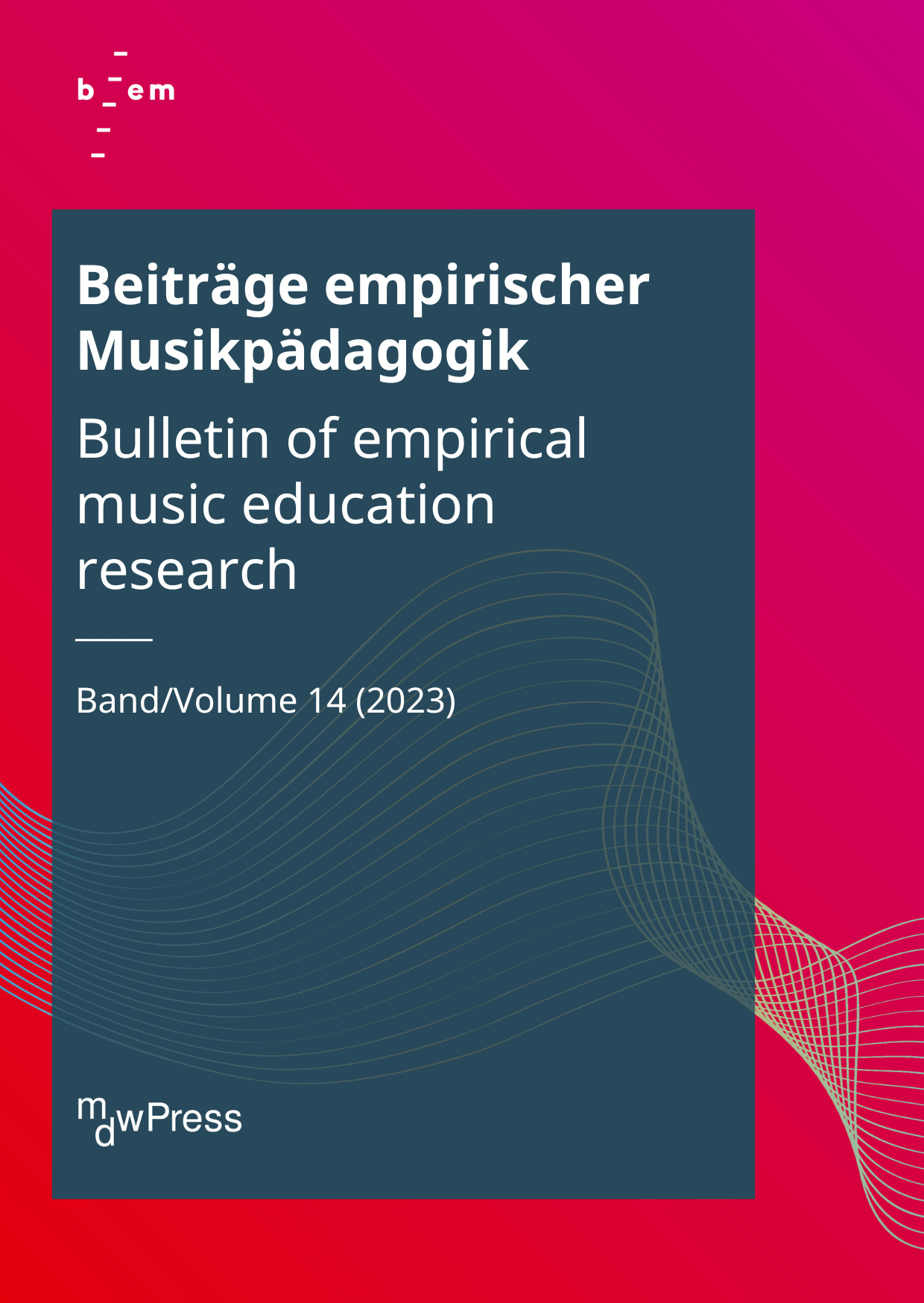 					Ansehen Bd. 14 (2023): Beiträge empirischer Musikpädagogik
				