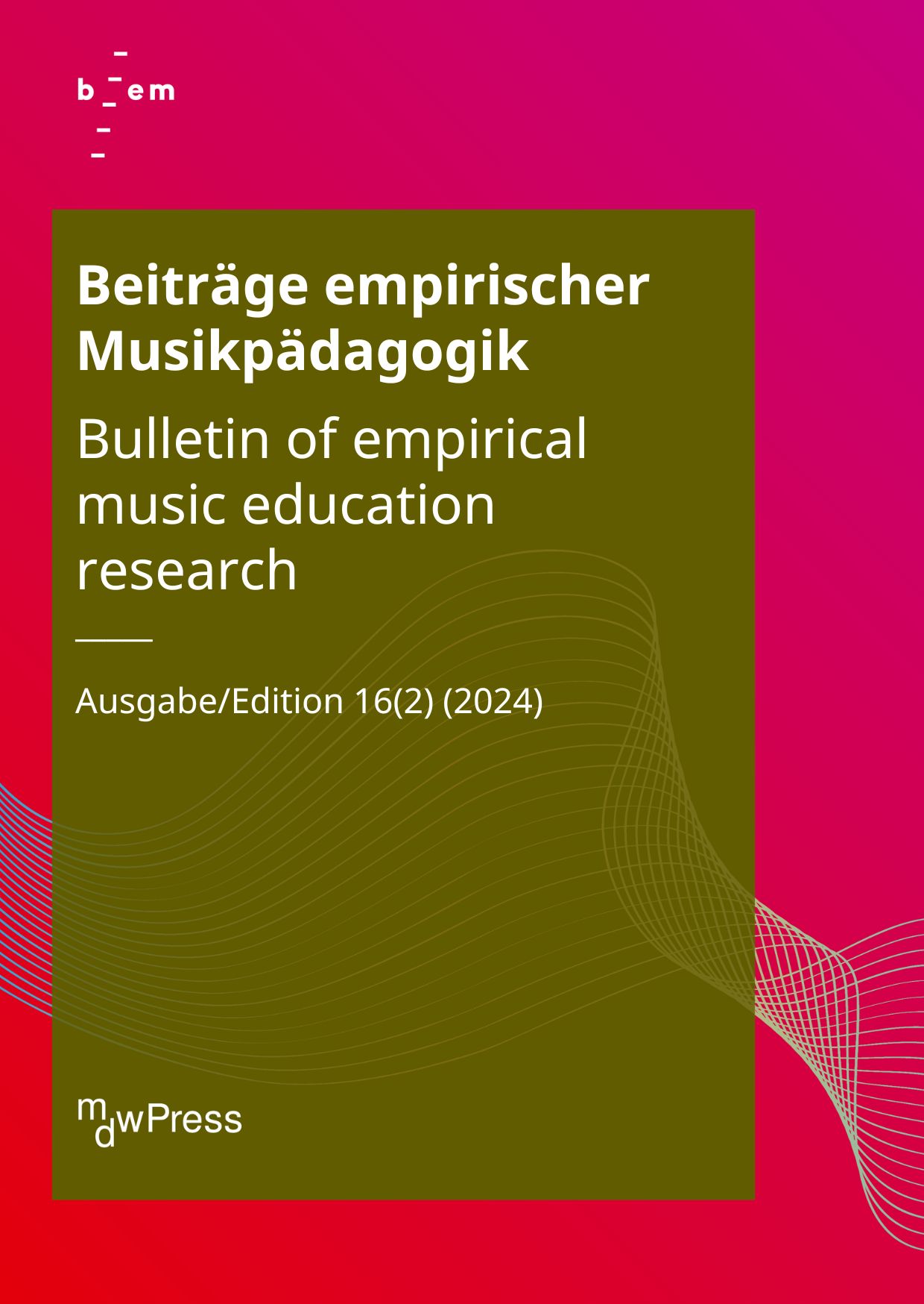 					Ansehen Bd. 16 Nr. 2 (2024): Beiträge empirischer Musikpädagogik
				